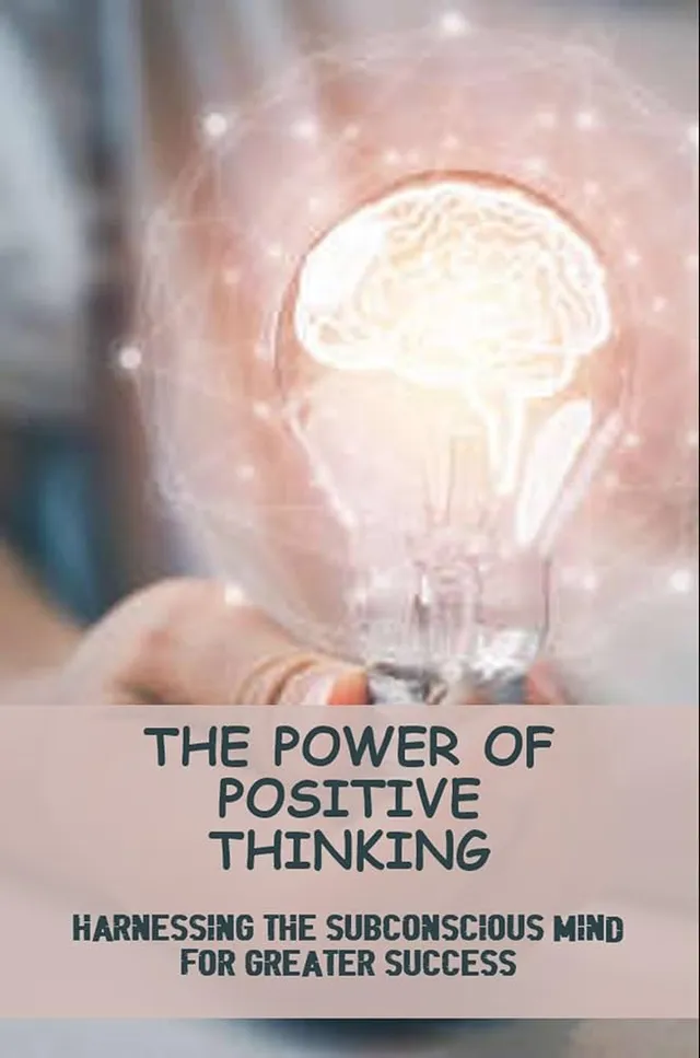 The Power Of Positive Thinking